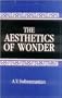 The Aesthetics of Wonder: New Findings in Sanskrit Alankarasastra