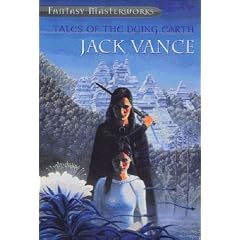 Tales of the Dying Earth (Fantasy Masterworks)