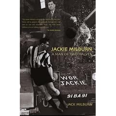 Jackie Milburn: A Man of Two Halves