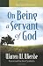 On Being a Servant of God