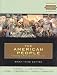 The American People: Creating a Nation and a Society: Single Volume Edition