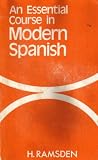 Cover of An Essential Course in Modern Spanish by H. Ramsden 0245528601