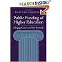 Public Funding of Higher Education: Changing Contexts and New Rationales
