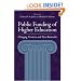 Public Funding of Higher Education: Changing Contexts and New Rationales