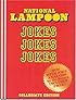 National Lampoon Jokes, Jokes, Jokes: Collegiate Edition (National Lampoon)