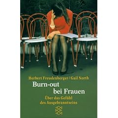 Burn-out bei Frauen: �ber das Gef�hl des Ausgebranntseins