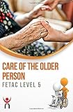 Care of the older person : FETAC level 5