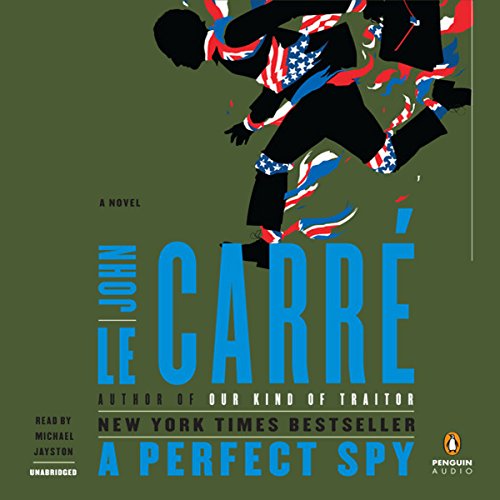 A Perfect Spy: A Novel