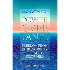Power over Panic: Freedom from Panic-Anxiety Related Disorders