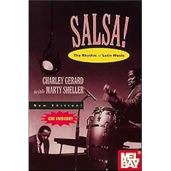 Salsa: The Rhythm of Latin Music (Performance in World Music Series)