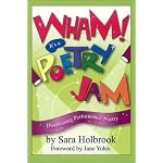 Wham! Its a Poetry Jam: Discovering Performance Poetry book cover