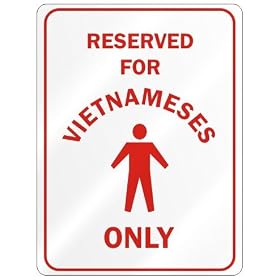 RESERVED FOR " VIETNAMESE ONLY " PARKING SIGN COUNTRY VIETNAM