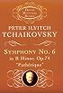 Symphony No. 6 in B Minor: Op. 74 (Dover Miniature Scores)
