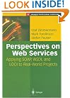 Perspectives on Web Services: Applying SOAP, WSDL and UDDI to Real-World Projects (Springer Professional Computing)
