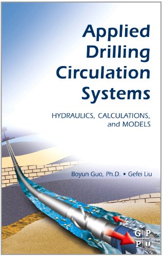 Applied Drilling Circulation Systems: Hydraulics, Calculations and Models
