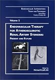 Endovascular Therapy for Atherosclerotic Renal Artery Stenosis: Present and Future