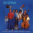 Ever Call Ready by Ever Call Ready, Chris Hillman, Bernie Leadon, Al Perkins, David Mansfield, Jerry Scheff
