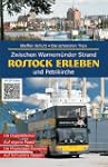 Rostock erleben: Die sch�nsten Trips...