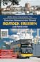 Rostock erleben: Die sch�nsten Trips � Zwischen Warnem�nder Strand und Petrikirche