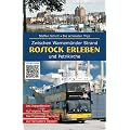 Rostock erleben: Die sch�nsten Trips � Zwischen Warnem�nder Strand und Petrikirche