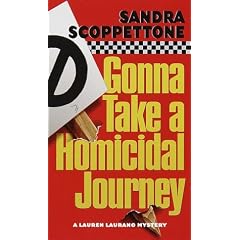 Gonna Take a Homicidal Journey (Lauren Laurano Mysteries)