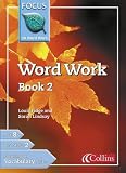 Word Work: Bk. 2 (Focus on Word Work)