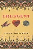 Crescent: A Novel