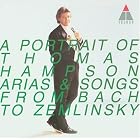 A Portrait of Thomas Hampson: Arias and Songs from Bach to Zemlinsky by  Johann Sebastian Bach, Georges Bizet, Johannes Brahms, Aaron Copland, and Gabriel Faure 