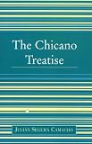 The Chicano Treatise