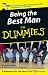 Being the Best Man for Dummies