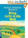 Bring Licht in die Welt