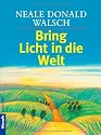 Bring Licht in die Welt