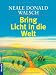 Bring Licht in die Welt