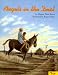 Angels in the Dust (International Reading Association Teacher's Choice Award)