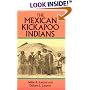 The Mexican Kickapoo Indians (Dover Books on the American Indians)