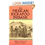 The Mexican Kickapoo Indians (Dover Books on the American Indians)