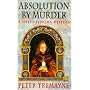 Absolution by Murder (A Sister Fidelma Mystery: A Celtic Mystery)
