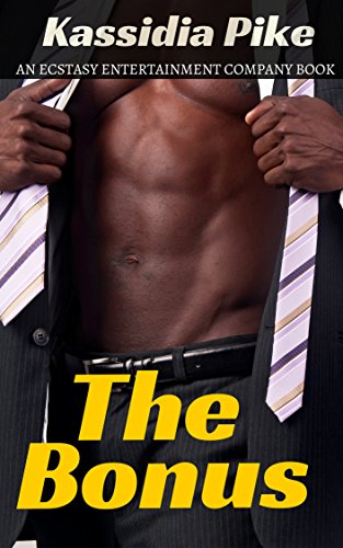 The Bonus (The Ecstasy Entertainment Company)