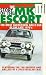 The Story Of The Mk II Escort