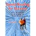 Speed Reading for Success: How to Find, Absorb and Retain the Information You Need for Success