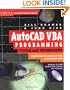 AutoCAD VBA Programming Tools and Techniques : Exploiting the Power of VBA in AutoCAD 2000