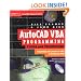 AutoCAD VBA Programming Tools and Techniques : Exploiting the Power of VBA in AutoCAD 2000