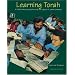 Learning Torah : A Self-Guided Journey through the Layers of Jewish Learning