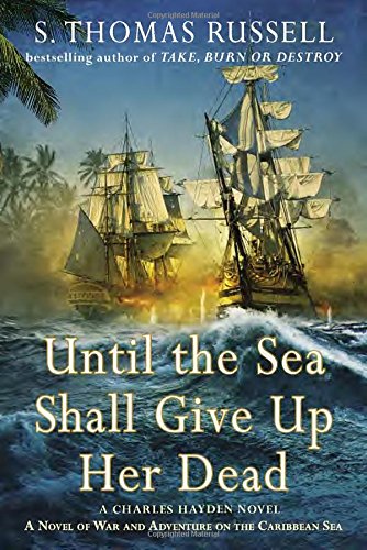 until the sea shall give up her dead a charles hayden novel