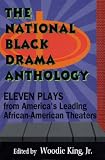  : The National Black Drama Anthology: Eleven Plays from America's Leading African-American Theaters