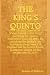 The King's Quinto The Life and Times of Sir Walter Raleigh (1552-1618) Including his Trial at Winchester in 1603, His Speech on the Scaffold in 1618, his Apology to King James I and Letters Patent
