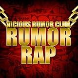  : Rumor Rap