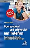 Image de Überzeugend und erfolgreich am Telefon: Das Kompakttraining für zielorientiertes Telefonieren (Bec