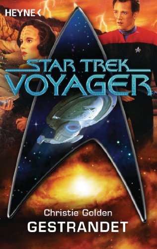 Star Trek - Voyager: Gestrandet: Roman (German Edition)