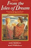 From the isles of dream : visionary stories and poems of the Celtic renaissance